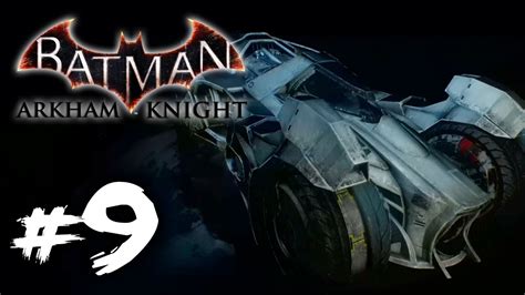 勁過法証先鋒 9 Batman Arkham Knight Prototype Batmobile Youtube