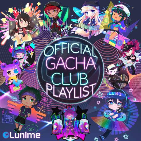Official Gacha Club Playlist Official Lunime Amino