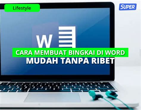 Cara Membuat Bingkai Di Word Dengan Mudah Dan Cepat