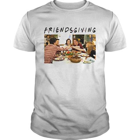 Friends Tv Show Friendsgiving Shirt Trend Tee Shirts Store