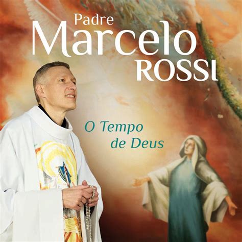 ➔escreva a lição que aprendeu. CD - Padre Marcelo Rossi: o Tempo de Deus - Gospel e ...