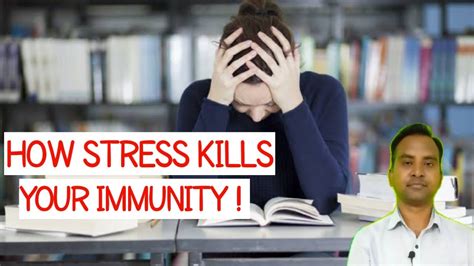 How Stress Can Kills Your Immunity Youtube
