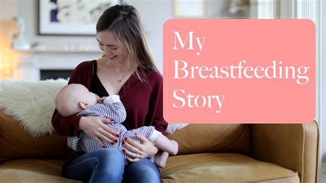 My Breastfeeding Story Breastfeeding Tips And Tricks Youtube
