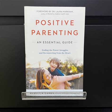Positive Parenting An Essentail Guide Rebecca Eanes Shopee Thailand