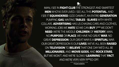 The film, which is directed by david fincher, is based on. Tyler Durden's 16 Quotes That Can Help You To Be Truly Free - MagicalQuote