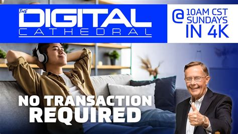 no transaction required don keathley youtube