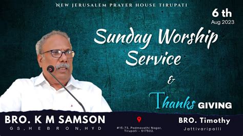 Sunday Worship Service 06 08 2023 Bro Km Samson Gs Hebron