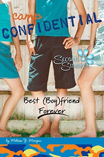 Best Boyfriend Forever Camp Confidential No 9 Melissa J Morgan