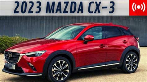 2023 Mazda Cx3 Redesign Launch Specifications Reviews Youtube