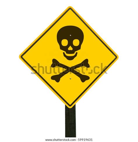 Yellow Traffic Sign Skull Crossbones Isolated Stock Photo Edit Now