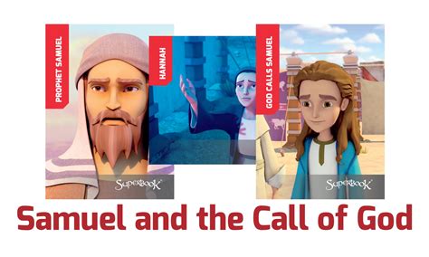Samuel And The Call Of God Superbook Academy