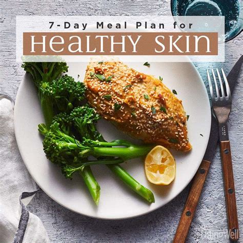 7 Day Meal Plan For Healthy Skin Eatingwell