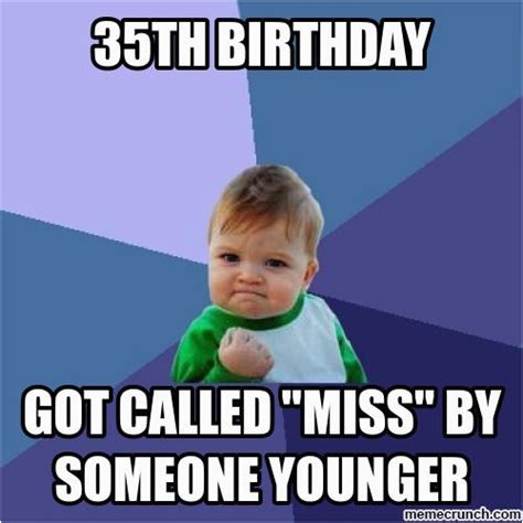 35 Birthday Meme 35th Meme Imagenesmy Com Birthdaybuzz
