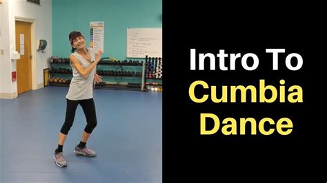 how to dance cumbia basic steps dance workout cumbia flexibility workout routine