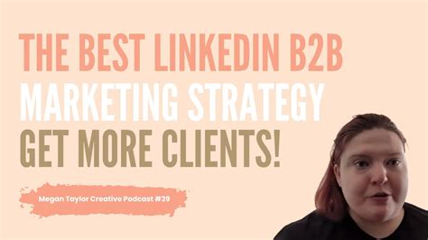 The Best Linkedin B2b Marketing Strategy This Strategy Will Get You