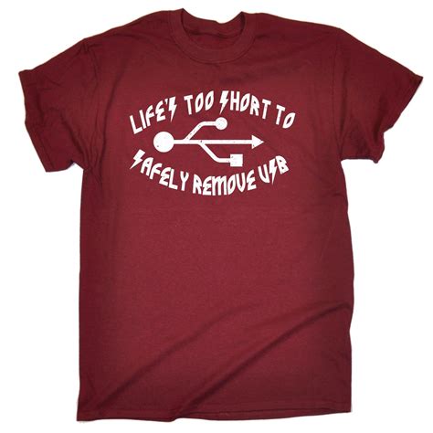 Lifes Too Short To Safely Remove Usb T Shirt College Geek Nerd Birthday