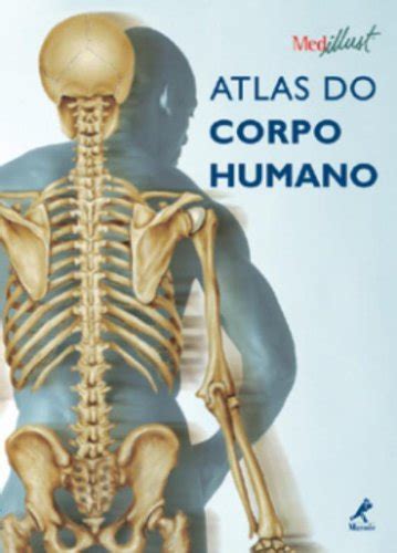 Livro Atlas Do Corpo Humano De Vigué Jordi