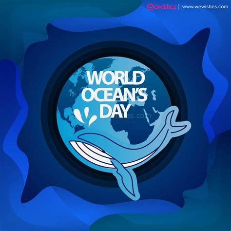 World Ocean Day 2023 Quotes Importance And Meaningful Slogans We