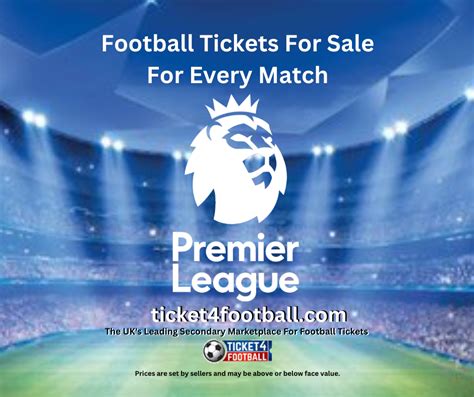 Premier League Epl Ticket ≡ Buy Tickets For Premier League For The