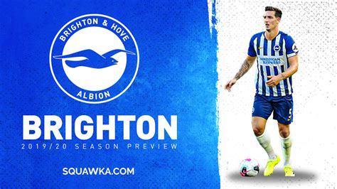 Brighton Preview Signings Tactics Squad Premier League 201920