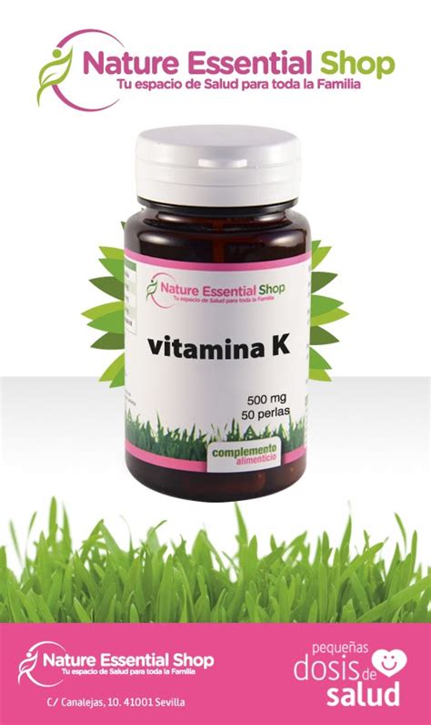 Nature Essential Shop Beneficios Y Propiedades De La Vitamina K