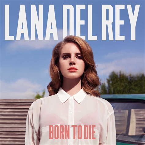 Born To Die Lana Del Rey Amazones Música