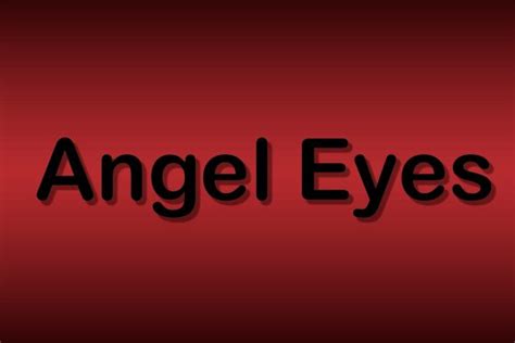 Angel Eyes