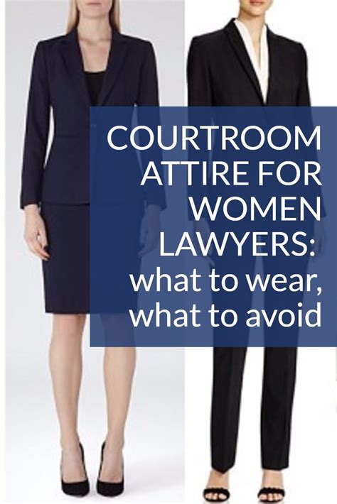 Courtroom Attire For Women Lawyers What To Wear What To Avoid Law School Fashion Law School