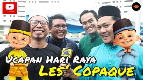 Hari raya aidilfitri merupakan perayaan yang disambut oleh umat islam di seluruh dunia tidak kira bangsa sama ada arab, inggeris, melayu. Ucapan Hari Raya Aidilfitri Les' Copaque - YouTube