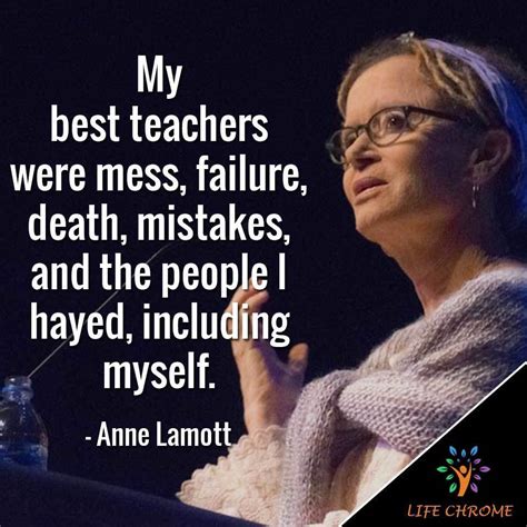 Almost everything will work again if you unplug it for a few minutes, including you. Anne Lamott Quotes (Best 80) | Famous People's Quotes Series