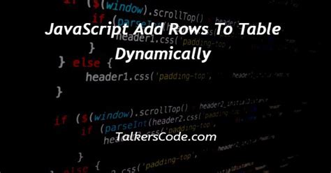 Javascript Add Rows To Table Dynamically