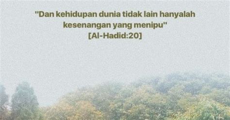 Kehidupan Dunia Hanya Kesenangan Yang Menipu-Quote Hari Ini - Quote Hari Ini