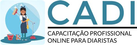 cadi capacitação profissional online para diarista cadi 1ª edição