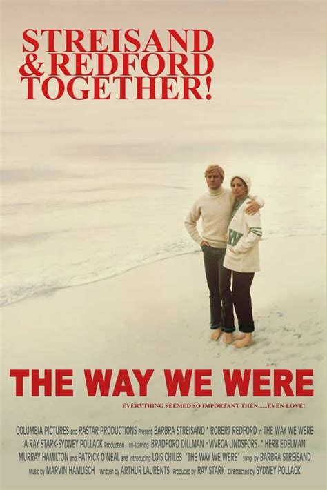 The Way We Were 1973 Directed By Sydney Pollack