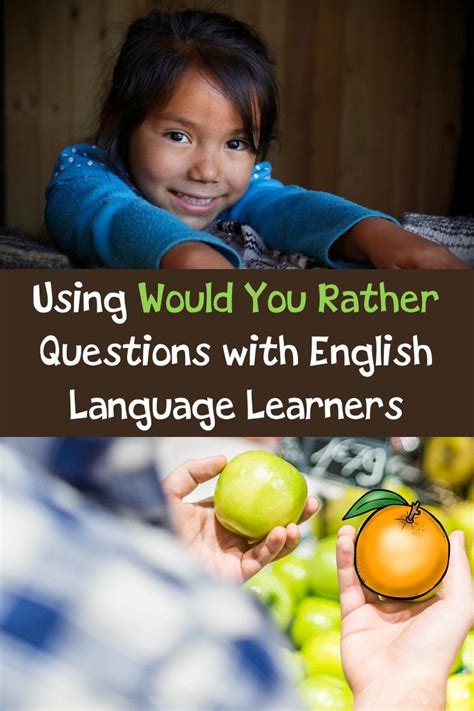 Using Would You Rather Questions With Ells A World Of Language