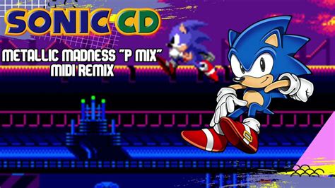 Sonic Cd Metallic Madness Past Midi Remix Youtube