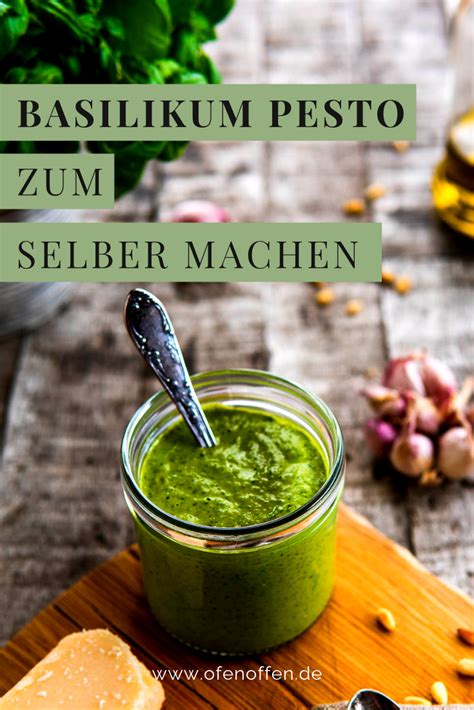 Basilikum Pesto selber machen so gehts Ofen offen