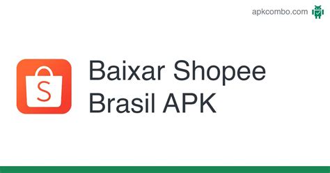 Shopee Brasil APK Android App Baixar Grátis