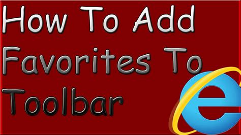 How To Add Favorites To Toolbar Youtube