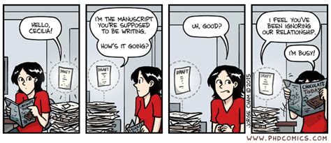 That Thing You Are Supposed To Be Writing Phd Comics Writing Humor