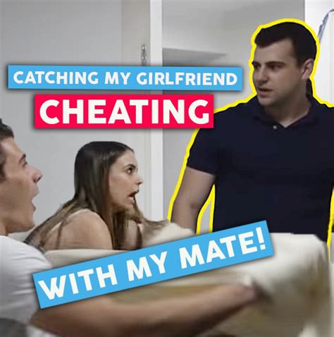 Catching My Girlfriend Cheating On Me With My Best Friend Catching My Girlfriend Cheating On