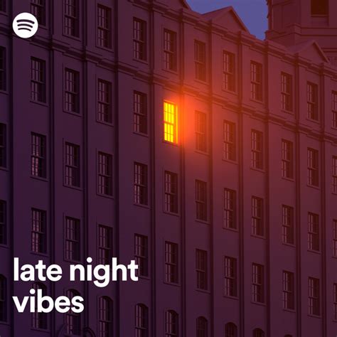 Late Night Vibes Spotify Playlist