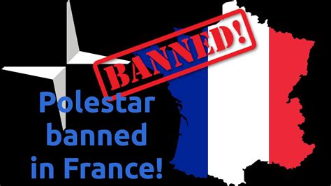Why Is Polestar Banned In France Youtube