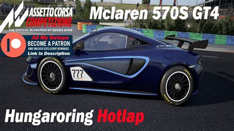 Assetto Corsa Competizione ACC HotLap McLaren 570S GT4 At Hungaroring