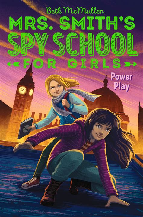 Author Spotlight Beth Mcmullen Talks About Power Play Mrs Smith’s Spy School For Girls 2