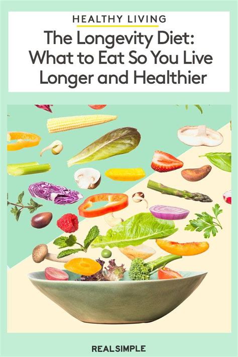 The Longevity Diet What To Eat So You Live Longer And Healthier In