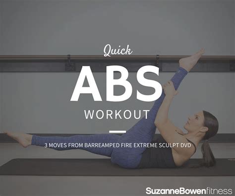 Quick Abs Workout Taken From Barreamped Fire Extreme Sculpt Dvd Quick