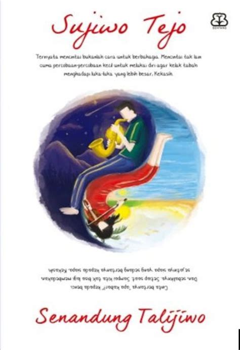 Buku serat tripama gugur… sujiwo tejo mizanstore. Buku Senandung Talijiwo [edisi Tanda Tangan Sujiwo Tejo ...