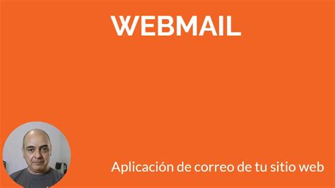 Qué Es Webmail Cómo Acceder Y Sus Funciones Autorrespuestas Filtros