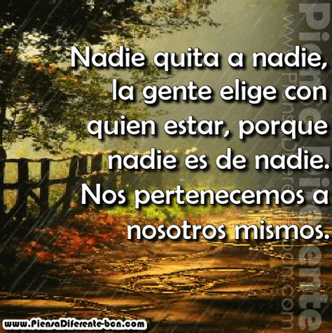 Check spelling or type a new query. Piensa Diferente: NADIE QUITA A NADIE... | Imagenes en ...